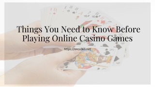 10. Things You Need to Know Before Playing Online Casino Games