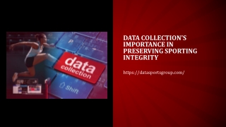 Data Collection's Importance in Preserving Sporting Integrity