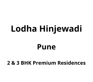 Lodha Hinjewadi Pune | E-Brochure