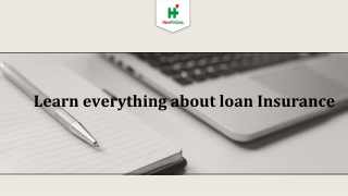 Learn everything about loan Insurance 