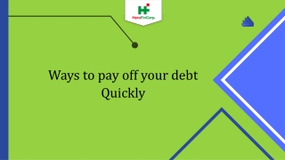 Ways to pay off your debt Quickly