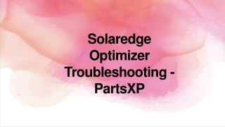 SolarEdge optimizer Troubleshooting- PartsXP