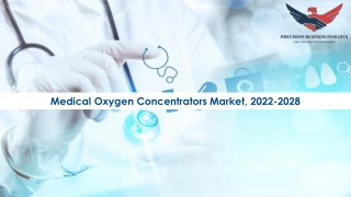 Medical Oxygen Concentrators Market Size, Scope 2022-2028