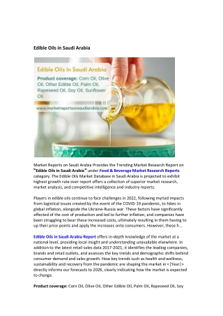 Edible Oils in Saudi Arabia Report offers in-depth knowledge of the market at a