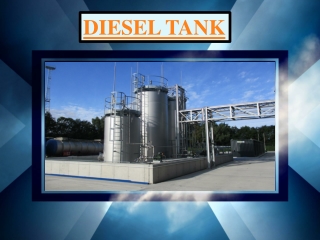 Diesel Storage Tank Manufacturrers Chennai,Tamilnadu,Karnataka,Kerala,UAE,Madurai,vellore,Visakhapatnam,Guntur,India
