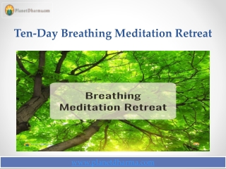 Ten-Day Breathing Meditation Retreat