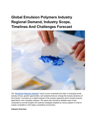 Global Emulsion Polymers Industry Regional Demand, Industry Scope, Timelines .