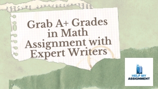 Grab A  Grades in Math Assignment with Expert Writers