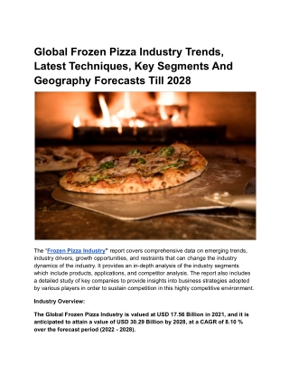 Global Frozen Pizza Industry Trends, Latest Techniques, Key Segments & Forecast