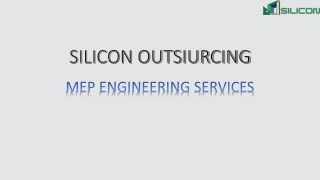 MEP ENGINEERING SERVICES BY SILICON OUTSOURCING