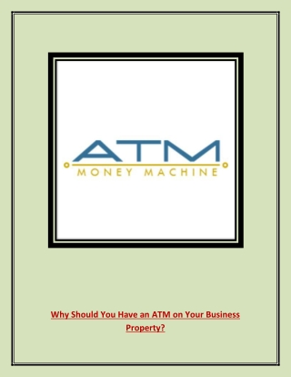 Why You Should Have an ATM Machine on Your Business Premises?