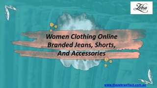 Women Clothing Online Branded Jeans Shorts And Accessories