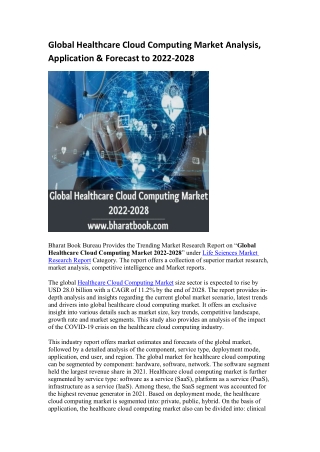 Global Healthcare Cloud Computing Market Analysis, Application & Forecast to 2022-2028