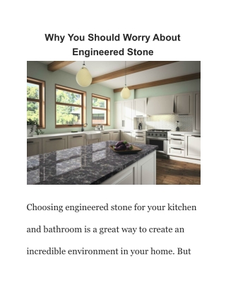 Why You Should Worry About Engineered Stone