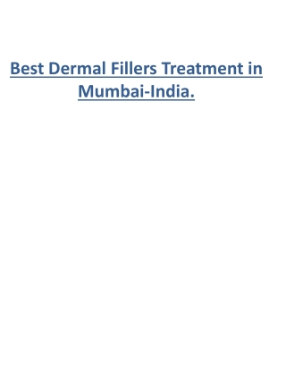 Best Dermal Fillers Treatment in Mumbai-India.