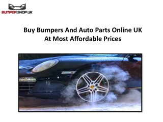 Buy Bumpers And Auto Parts Online UK At Most Affordable Prices