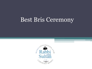 Best Bris Ceremony - www.mohellosangeles.com