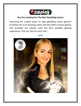 Are You Looking For The Best Gambling Casino