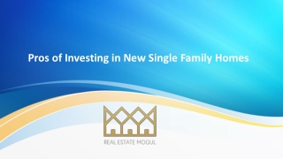 Pros of Investing in New Single Family Homes