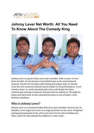 Johnny Lever Net Worth: All You Need To Know About The Comedy King