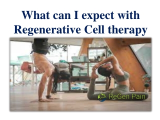 What can I expect with Regenerative Cell therapy