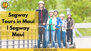 Segway Tours in Maui | Segway Maui