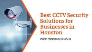 Best CCTV Security Solutions for Businesses in Houston