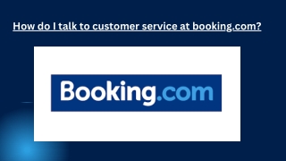 How Do I Talk to Someone at Booking.com?