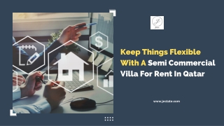 Keep Things Flexible With A Semi Commercial Villa For Rent In Qatar