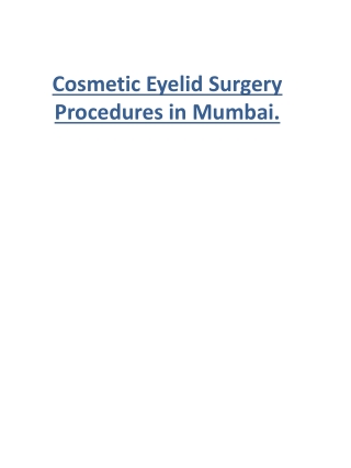 Cosmetic Eyelid Surgery Procedures in Mumbai.