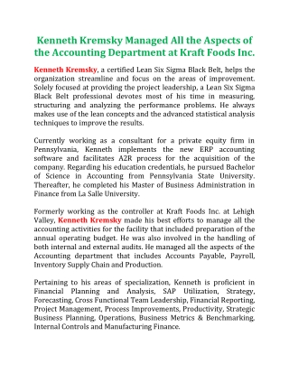 Kenneth Kremsky Managed All the Aspects of the Accounting Department at Kraft Foods Inc.