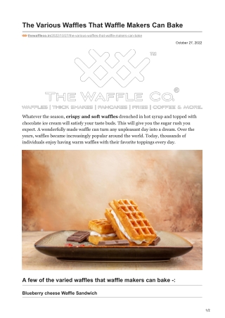 The Various Waffles That Waffle Makers Can Bake