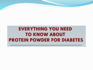 Everything you need to know about Protein Powder for Diabetes - Protinex India