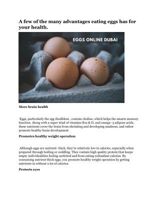 A few of the many advantages eating eggs has for your health.