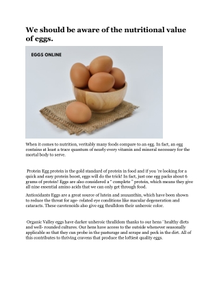 We should be aware of the nutritional value of eggs