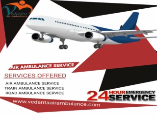 Emergency Patient Rehabilitation by Vedanta Air Ambulance Service in Bhopal