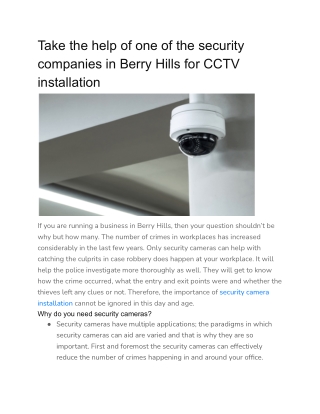 Take the help of one of the security companies in Berry Hills for CCTV installation