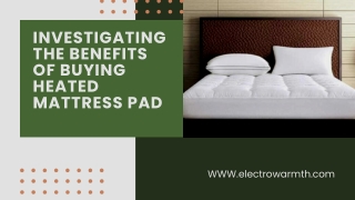 Investigating The Benefits Of Buying Heated Mattress Pad