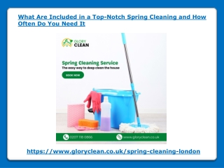 What Are Included in a Top-Notch Spring Cleaning and How Often Do You Need It