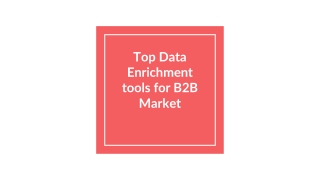 Top Data Enrichment tools for B2B Market