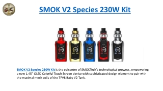 SMOK V2 Species 230W Kit