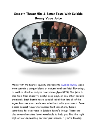 Smooth Throat Hits & Better Taste With Suicide Bunny Vape Juice