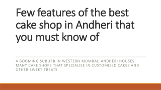 Few features of the best cake shop in