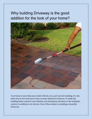 Why building Driveway is the good addition for the look of your home