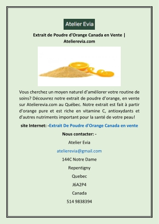 Extrait de Poudre d'Orange Canada en Vente | Atelierevia.com