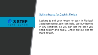 Sell My House For Cash In Florida  3stephomebuyer.com