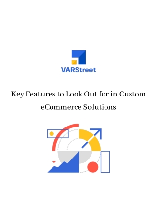 Key Features to Look Out for in Custom eCommerce Solutions