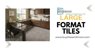 Buy large format tiles four your home floor