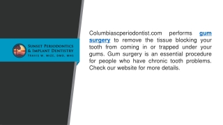 Gum Surgery  Columbiascperiodontist.com