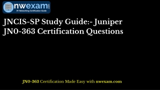 JNCIS-SP Study Guide:- Juniper JN0-363 Certification Questions PDF